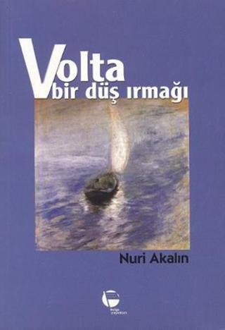Volta - Nuri Akalın - Belge Yayınları