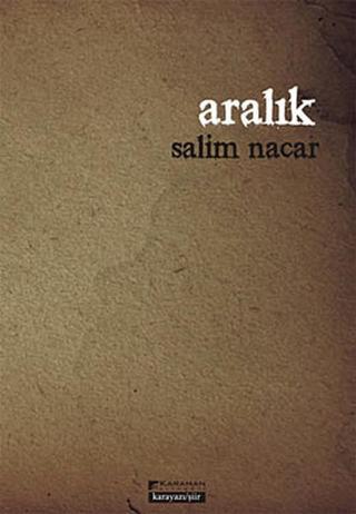 Aralık - Salim Nacar - Karahan Kitabevi