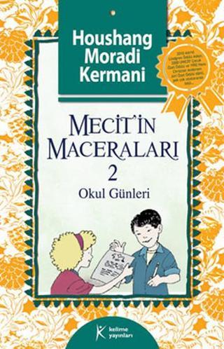 Mecit'in Maceraları - 2 - Houshang Moradi Kermani - Kelime Yayınları