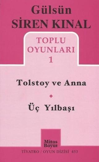 Üç Yılbaşı - Tolstoy ve Anna - Üç Yılbaşı - Gülsün Siren Kınal - Mitos Boyut Yayınları