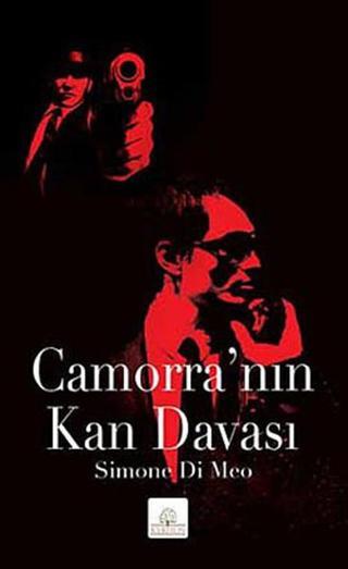 Camorra'nın Kan Davası - Simone Di Meo - Kyrhos Yayınları