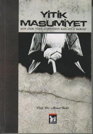 Yitik Masumiyet - Ahmet Bedir - AltınPost