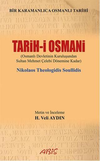 Tarih-i Osmani - Nikolaos Theologidis Soullidis - Abis Yayınları