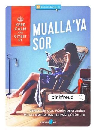 Mualla'ya Sor - Pinkfreud  - Okuyan Us Yayınları