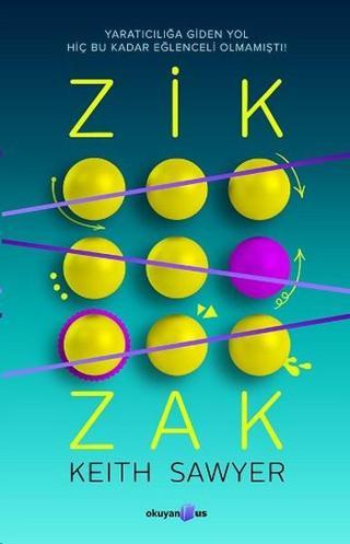 Zik Zak - Keith Sawyer - Okuyan Us Yayınları