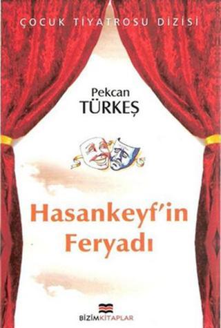 Hasankeyf'in Feryadı Pekcan Türkeş Bizim Kitaplar