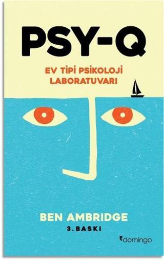 PSY-Q - Ev Tipi Psikoloji Laboratuvarı - Ben Ambridge - Domingo Yayınevi