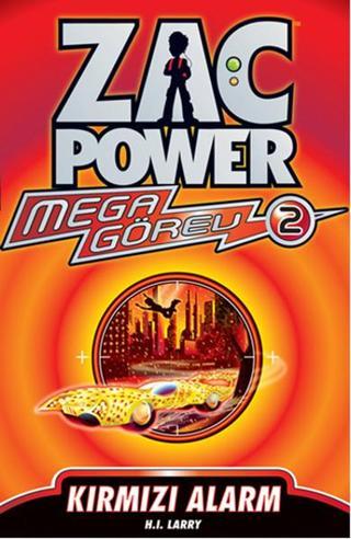 Zac Power Mega Görev Serisi 2 - Kırmızı Alarm - H. I. Larry - Caretta Çocuk