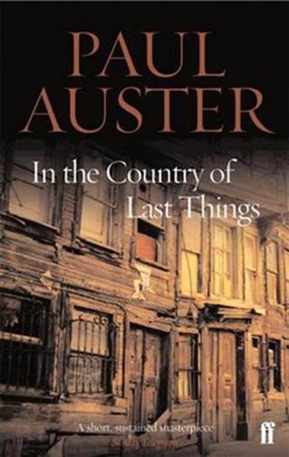 In the Country of Last Things PB - Paul Auster - Faber and Faber Paperback