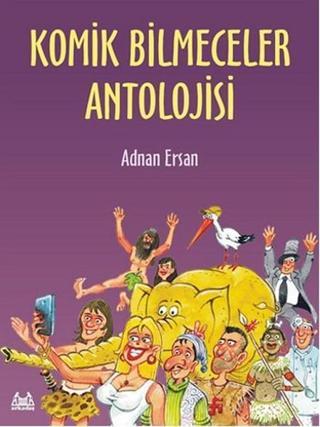 Komik Bilmeceler Antolojisi - Adnan Ersan - Arkadaş Yayıncılık