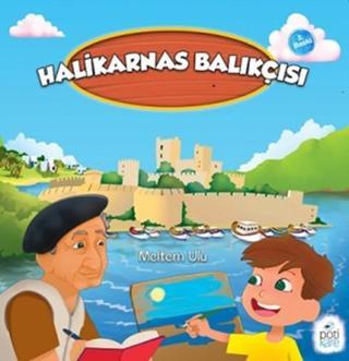 Halikarnas Balıkçısı - Meltem Ulu - Pötikare Yayınları