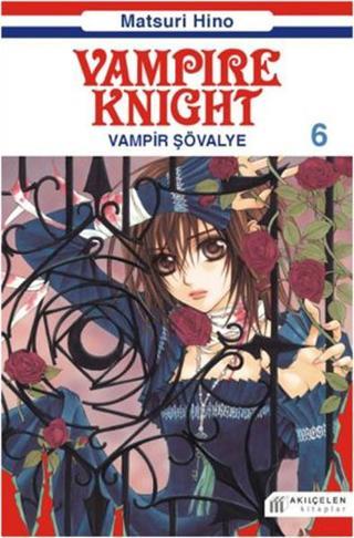 Vampir Şövalye 6 - Matsuri Hino - Akılçelen Kitaplar