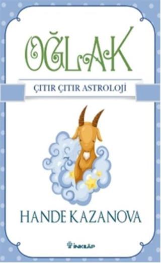 Oğlak - Çıtır Çıtır Astroloji - Hande Kazanova - İnkılap Kitabevi Yayınevi