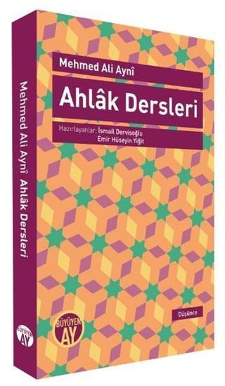 Ahlak Dersleri - Ali Ayni - Büyüyenay Yayınları