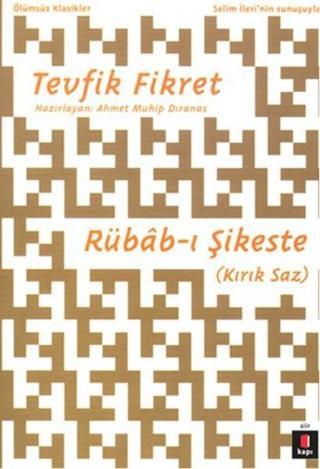 Rübab-ı Şikeste (Kırık Saz) - Tevfik Fikret - Kapı Yayınları