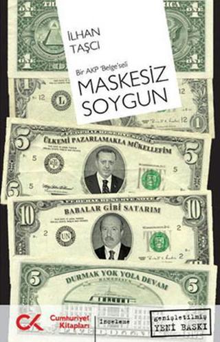 Maskesiz Soygun - İlhan Taşcı - Cumhuriyet Kitapları