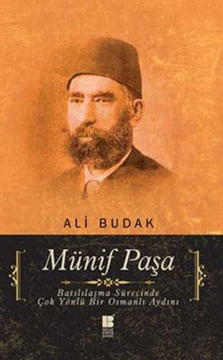 Münif Paşa - Ali Budak - Bilge Kültür Sanat