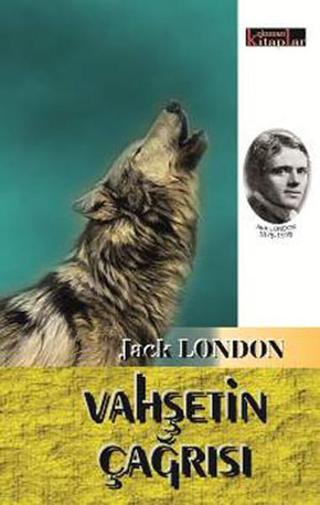 Vahşetin Çağrısı - Jack London - Okunası Kitaplar