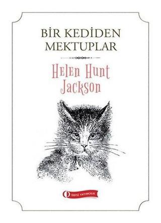 Bir Kediden Mektuplar - Helen Hunt Jackson - Odtü