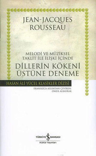 Dillerin Kökeni Üstüne Deneme - Hasan Ali Yücel Klasikleri - İş Bankası Kültür Yayınları