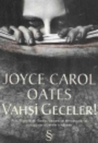 Vahşi Geceler - Joyce Carol Oates - Everest Yayınları