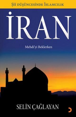 İran - Selin Çağlayan - Cinius Yayınevi