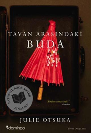 Tavan Arasındaki Buda - Julie Otsuka Otsuka - Domingo Yayınevi