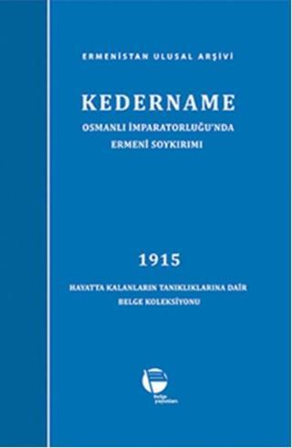 Kedername / Osmanlı İmparatorluğu'nda Ermeni Soykırımı
