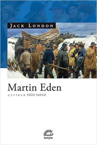 Martin Eden - Jack London - İletişim Yayınları