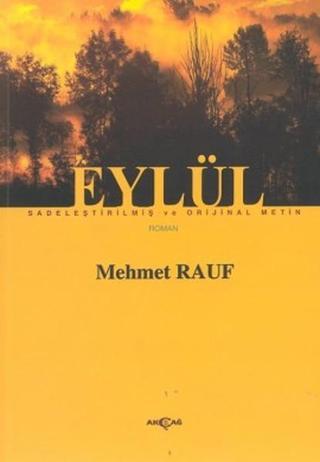 Eylül - Mehmet Rauf - Akçağ Yayınları