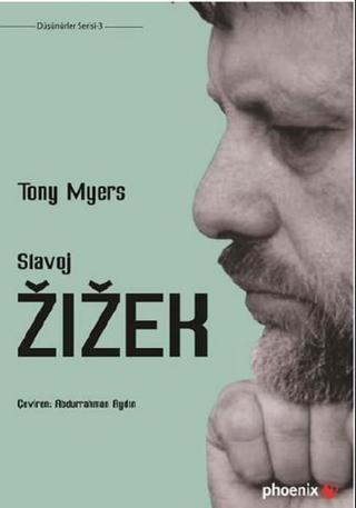 Slavoj Zizek - Tony Myers - Phoenix