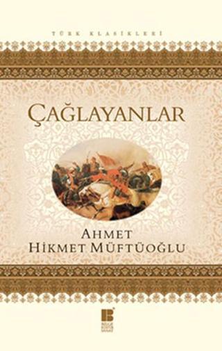 Çağlayanlar - Ahmet Hikmet Müftüoğlu - Bilge Kültür Sanat