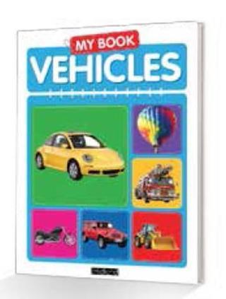 My Book - Vehicles - Kolektif  - MK Publications