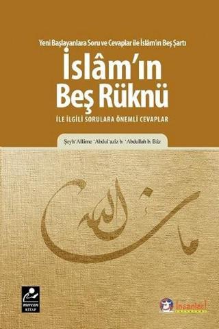 İslam'ın Beş Rüknü ile ilgili Sorulara Önemli Cevaplar - Şeyh Allame Abdulaziz b. Abdullah b. Baz  - Mercan Kitap