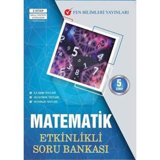 5. Sınıf Matematik Etkinlikli Soru Bankası - Kolektif  - Fen Bilimleri Yayınları