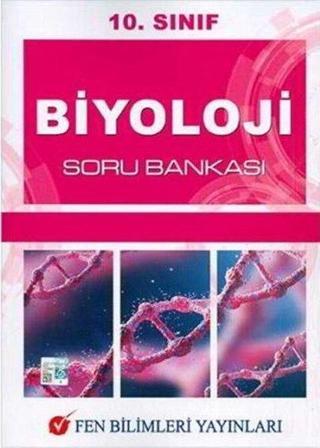 10. Sınıf Biyoloji Soru Bankası - Kolektif  - Fen Bilimleri Yayınları