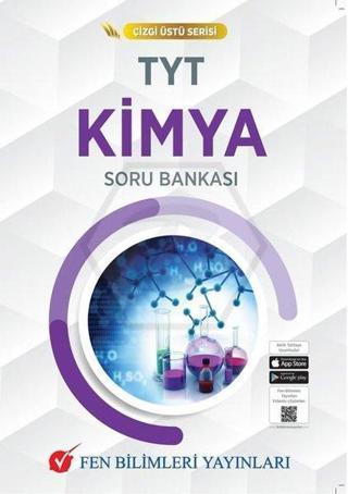 TYT Kimya Çizgi Üstü Serisi Soru Bankası - Kolektif  - Fen Bilimleri Yayınları