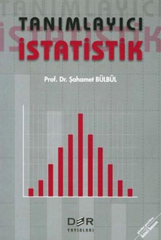 Tanımlayıcı İstatistik - Şahamet Bülbül - Der Yayınları