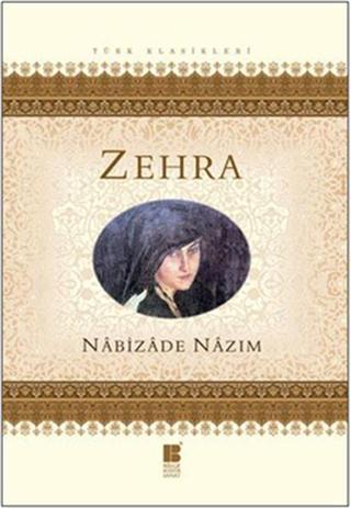 Zehra - Nabizade Nazım - Bilge Kültür Sanat