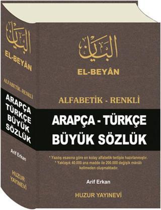 Arapça-Türkçe Büyük Sözlük - Arif Erkan - Huzur Yayınevi