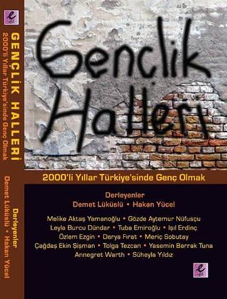 Gençlik Halleri - Efil Yayınevi Yayınları
