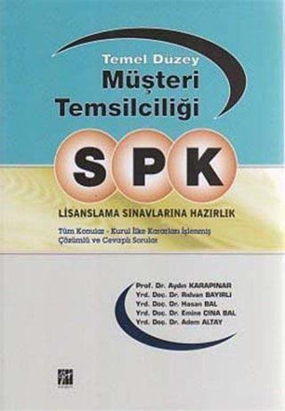 SPK Lisanslama Sınavlarına Hazırlık - Temel Düzey Müşteri Temsilciliği - Gazi Kitabevi