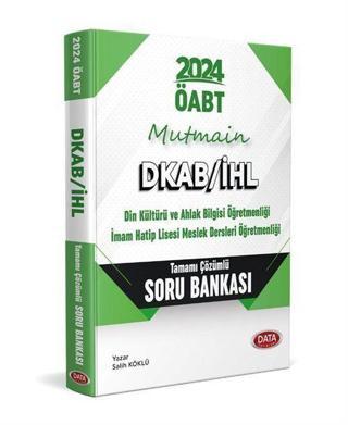 2024 ÖABT Mutmain Dkab/İhl Tamamı Çözümlü Soru Bankası - Data Yayınları