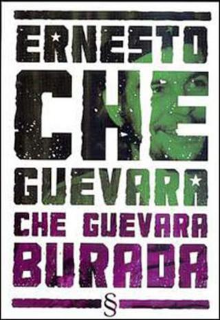 Che Guevara Burada - Ernesto Che Guevara - Everest Yayınları