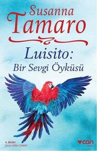 Luisito - Bir Sevgi Öyküsü - Susanna Tamaro - Can Yayınları