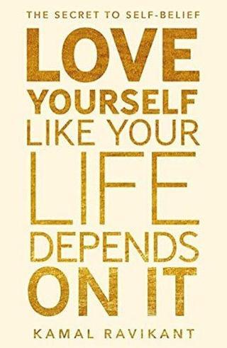 Love Yourself Like Your Life Depends on It - Kolektif  - Agenor Publishing