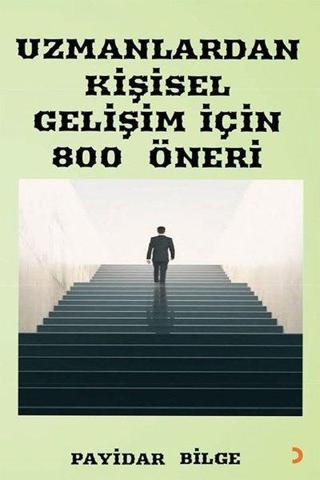 Uzmanlardan Kişisel Gelişim İçin 800 Öneri - Payidar Bilge - Cinius Yayınevi