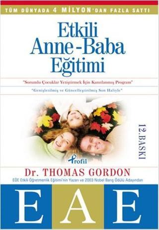 Etkili Anne Baba Eğitimi - Thomas Gordon - Profil Kitap Yayınevi