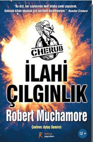 Cherub 5 - İlahi Çılgınlık Robert Muchamore Kelime Yayınları