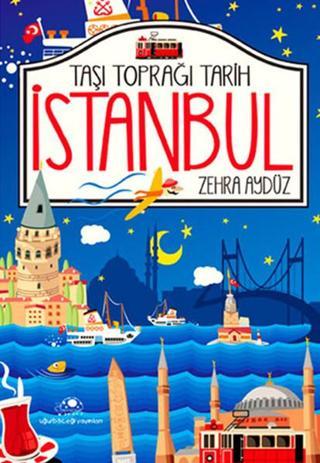 Taşı Toprağı Tarih İstanbul - Zehra Aydüz - Uğurböceği